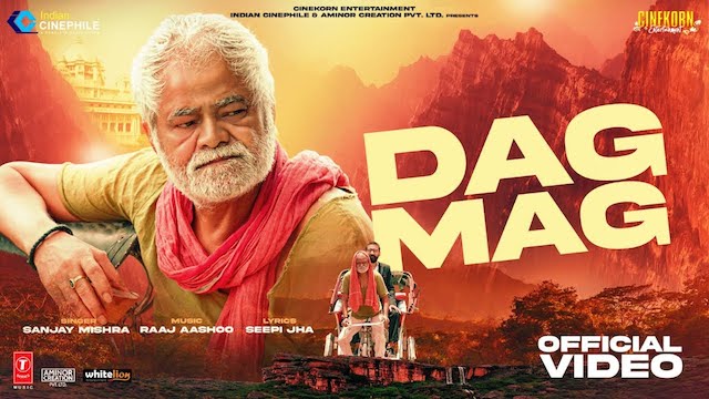 DagMag Lyrics – Woh 3 Din | Sanjay Mishra