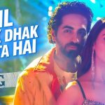 Dil Dhak Dhak Karta Hai Lyrics – Doctor G