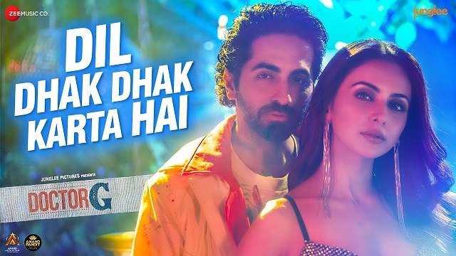 Dil Dhak Dhak Karta Hai Lyrics – Doctor G