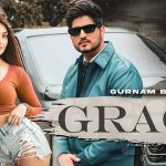 Grace Lyrics – Gurnam Bhullar