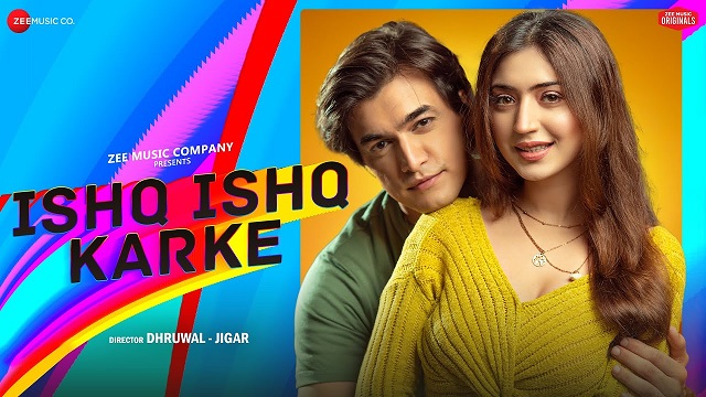 ISHQ ISHQ KARKE LYRICS – Stebin Ben| Mohsin Khan