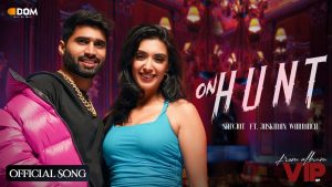 On Hunt Lyrics – Shivjot