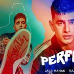 Perfect Lyrics – Jass Manak | Love Thunder