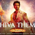 SHIVA THEME LYRICS – BRAHMASTRA