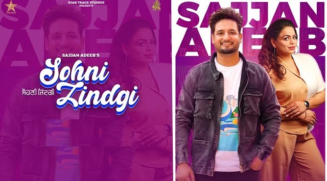 Sohni Zindgi Lyrics – Sajjan Adeeb | Gurlez Akhtar