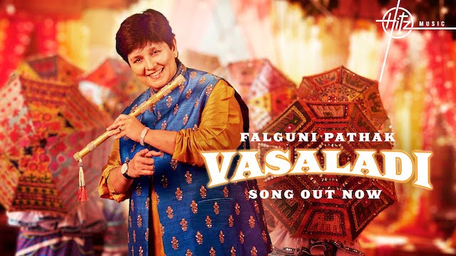 Vasaladi Lyrics – Falguni Pathak ft. Shail Hada