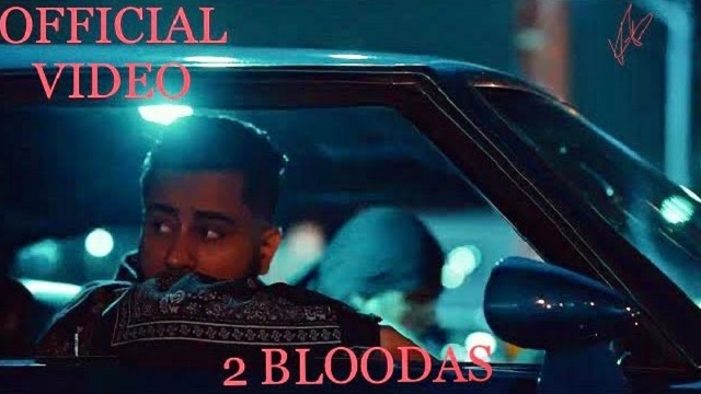 2 Bloodas Lyrics – Varinder Brar