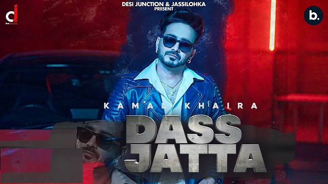 Dass Jatta Lyrics – Kamal Khaira | Gurlez Akhtar