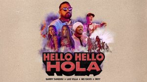 Hello Hello Hola Lyrics – Garry Sandhu | MC Davo