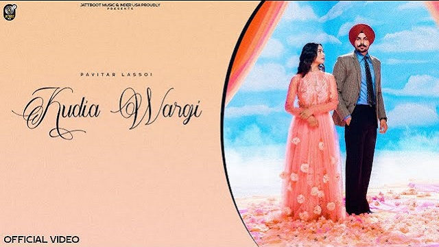 Kudia Wargi Lyrics – Pavitar Lassoi