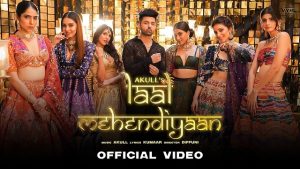 Laal Mehendiyaan Lyrics – Akull