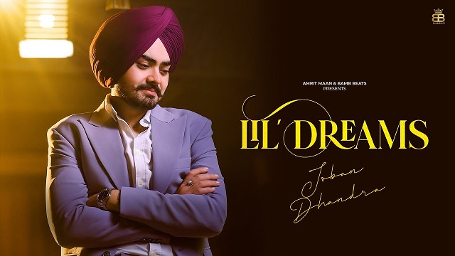 Lil’ Dreams Lyrics – Joban Dhandra | Jaya Rohilla