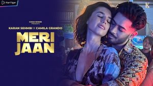 Meri Jaan Lyrics – Karan Sehmbi