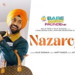 NAZARE LYRICS - Diljit Dosanjh | Babe Bhangra Paunde Ne