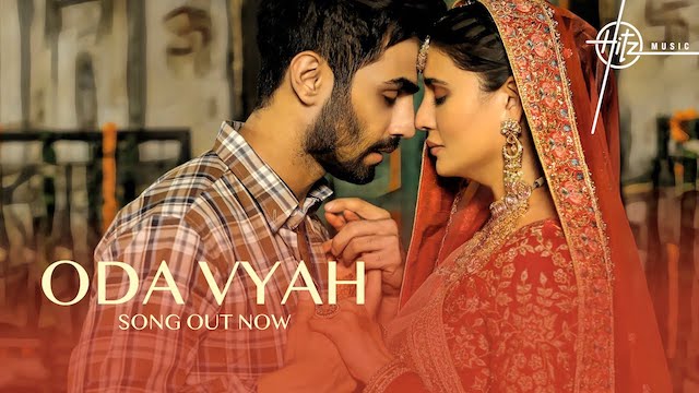 Oda Vyah Lyrics – Jashan Singh | Dhvani Bhanushali