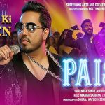 Paisa Lyrics (Jaggu Ki Lalten) – Mika Singh