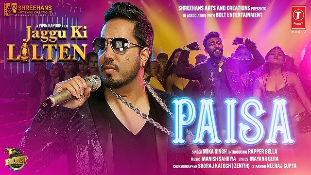 Paisa Lyrics (Jaggu Ki Lalten) – Mika Singh