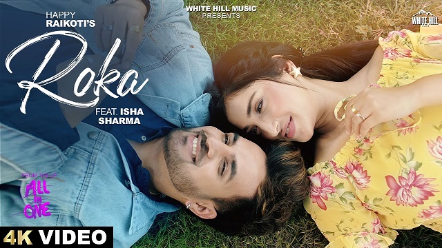 Roka Lyrics – Happy Raikoti