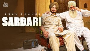 Sardari Lyrics – Ekam Chanoli | Laddi Gill