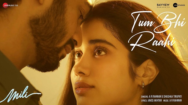 Tum Bhi Raahi Lyrics (Mili) – A.R. Rahman