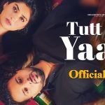 Tutt Gyi Yaari Lyrics – Parry Sidhu