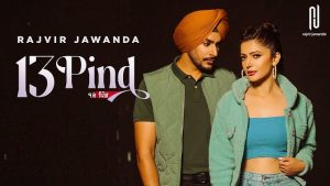 13 Pind Lyrics – Rajvir Jawanda | Jasmeen Akhtar