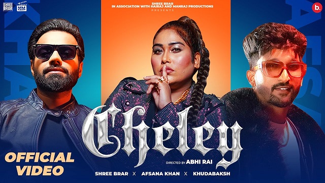 Cheley Lyrics – Afsana Khan | Shree Brar