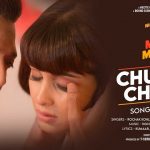 CHUPKE CHUPKE LYRICS – Armaan Malik | Mr. Mummy