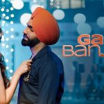 Gal Ban Jae Lyrics – Ammy Virk