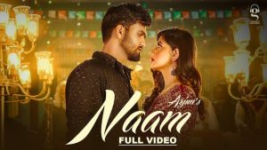 Naam Lyrics – Arjun | Swati Chauhan