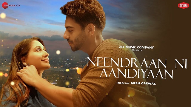 Neendraan Ni Aandiyaan Lyrics – Aparshakti Khurana