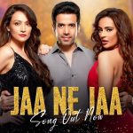 Jaa Ne Jaa Lyrics (Maarrich) – Sunidhi Chauhan