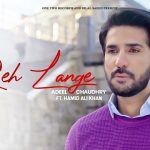 Reh Langay (No Call) Lyrics – Bilal Saeed