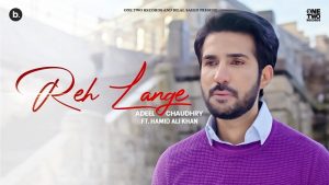 Reh Langay (No Call) Lyrics – Bilal Saeed