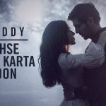 Tujhse Pyaar Karta Hoon Lyrics – Freddy