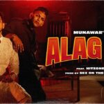 Alag Bt Lyrics – Munawar Faruqui | Hitzone