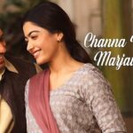 Channa Ve Assi Marjawange Lyrics – Mission Majnu