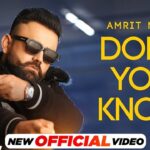 Don’t You Know Lyrics – Amrit Maan