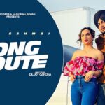 LONG ROUTE LYRICS – AMAR SEHMBI