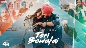 Teri Bewafai Lyrics – Sukh Sandhu