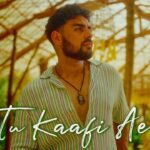 Tu Kaafi Ae Lyrics – Pav Dharia