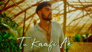 Tu Kaafi Ae Lyrics – Pav Dharia