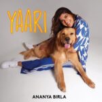 Yaari Lyrics – Ananya Birla