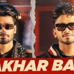 Aakhar Baat Lyrics – Sumit Goswami & Jerry