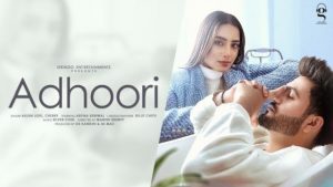 Adhoori Lyrics – Arjun Joul | Cherry