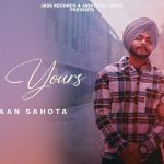 All Yours Lyrics – Gurmaan Sahota