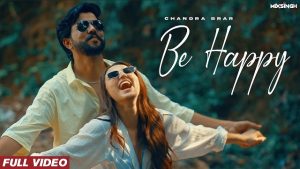 Be Happy Lyrics – Chandra Brar