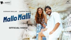 Mallo Malli Lyrics – Gurnam Bhullar