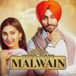 Malwain Lyrics – Upkar Sandhu