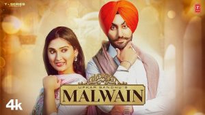 Malwain Lyrics – Upkar Sandhu